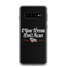 Samsung Galaxy S10 If your dream don't scare you, they are too small Samsung Case by Design Express