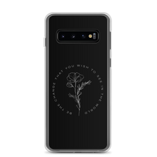 Samsung Galaxy S10 Be the change that you wish to see in the world Black Samsung Case by Design Express