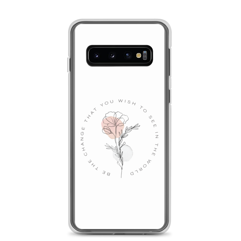 Samsung Galaxy S10 Be the change that you wish to see in the world White Samsung Case by Design Express
