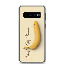 Samsung Galaxy S10 I've got a big banana Samsung Case by Design Express