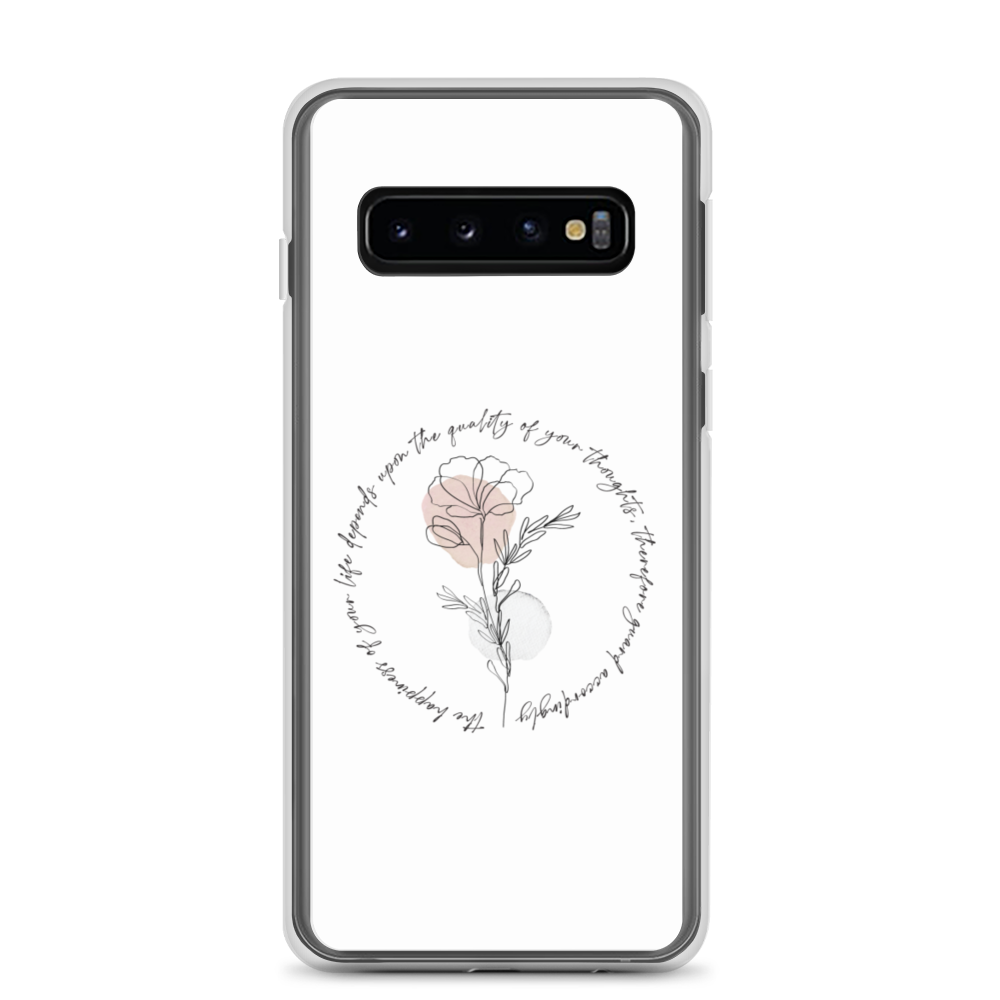 Samsung Galaxy S10 the happiness of your life deppends upon the quality of your thoughts Samsung Case by Design Express