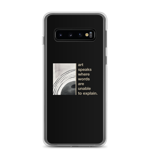 Samsung Galaxy S10 Art speaks where words are unable to explain Samsung Case by Design Express