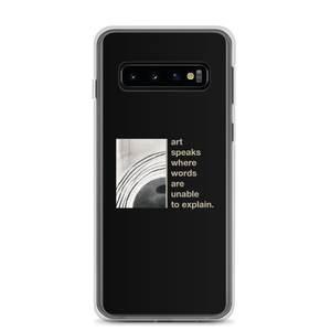 Samsung Galaxy S10 Art speaks where words are unable to explain Samsung Case by Design Express