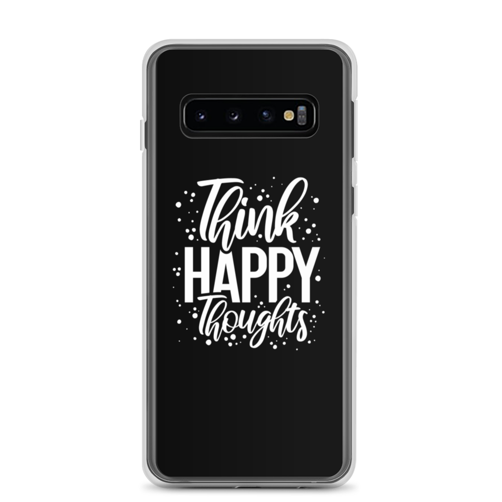 Samsung Galaxy S10 Think Happy Thoughts Samsung Case by Design Express