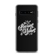 Samsung Galaxy S10 Always Yours Samsung Case by Design Express