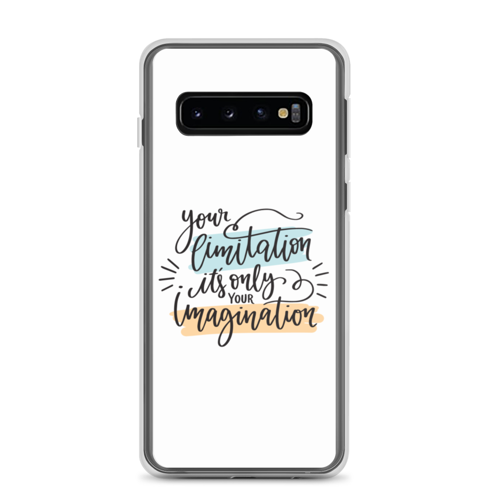 Samsung Galaxy S10 Your limitation it's only your imagination Samsung Case by Design Express