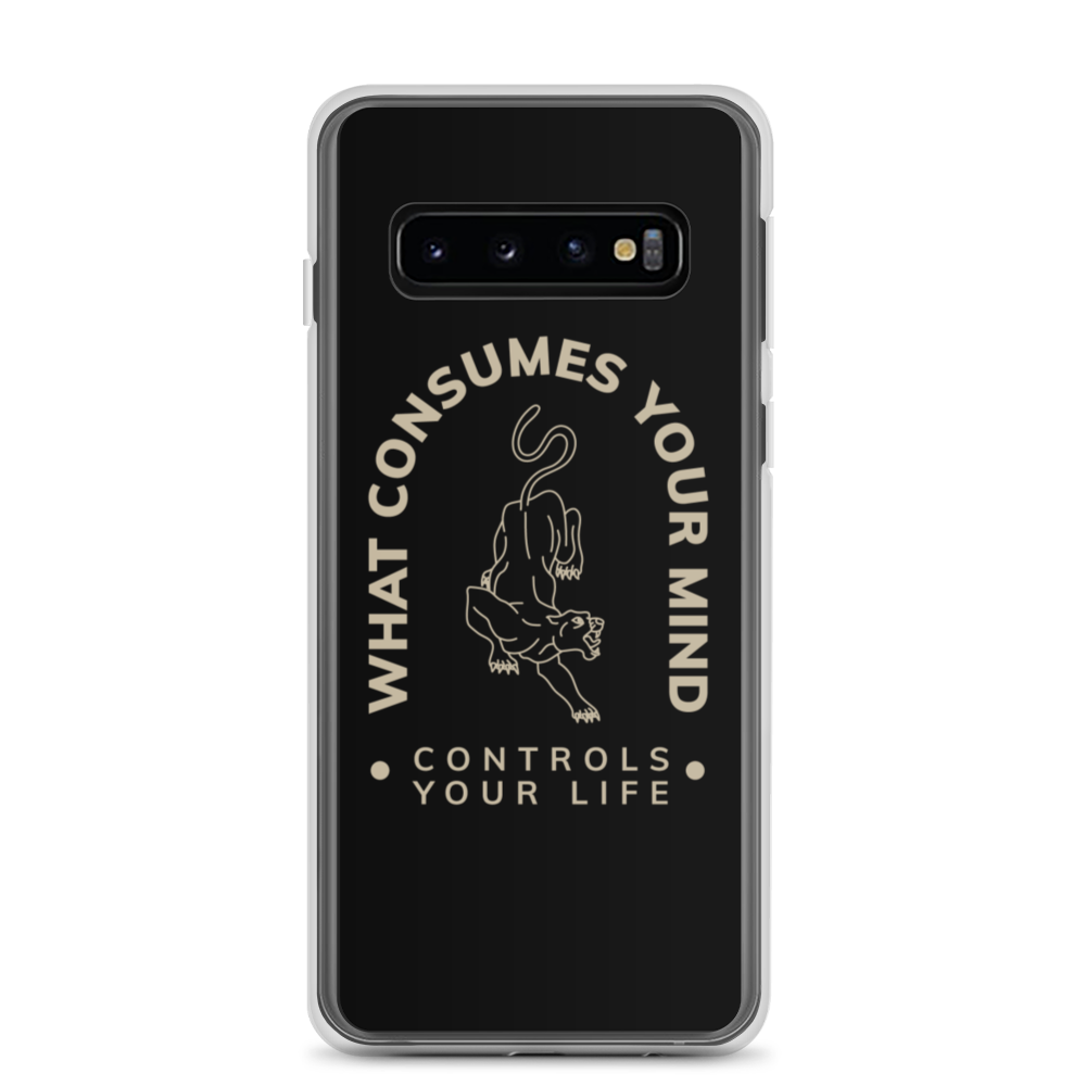 Samsung Galaxy S10 What Consume Your Mind Samsung Case by Design Express