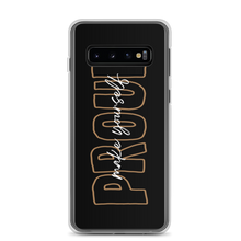 Samsung Galaxy S10 Make Yourself Proud Samsung Case by Design Express
