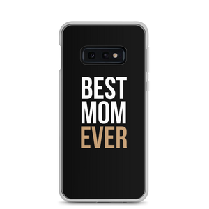 Samsung Galaxy S10e Best Mom Ever (Funny Mother Day) Samsung Case by Design Express