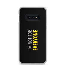 Samsung Galaxy S10e I'm Not For Everyone (Funny) Samsung Case by Design Express