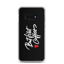 Samsung Galaxy S10e But First Coffee (Funny) Samsung Case by Design Express