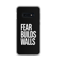 Samsung Galaxy S10e Fear Builds Walls (motivation) Samsung Case by Design Express