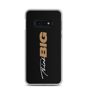 Samsung Galaxy S10e Think BIG (Motivation) Samsung Case by Design Express