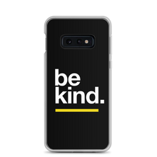 Samsung Galaxy S10e Be Kind Samsung Case by Design Express