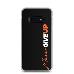 Samsung Galaxy S10e Never Give Up (Motivation) Samsung Case by Design Express