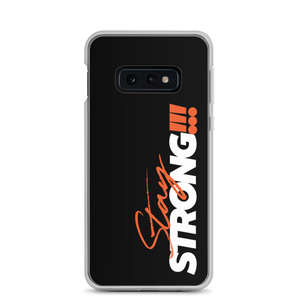 Samsung Galaxy S10e Stay Strong (Motivation) Samsung Case by Design Express