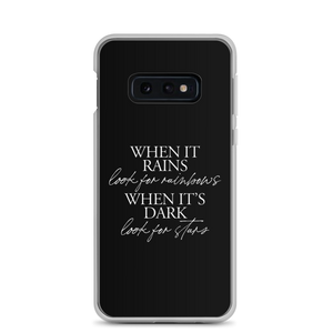 Samsung Galaxy S10e When it rains, look for rainbows (Quotes) Samsung Case by Design Express