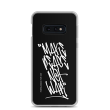 Samsung Galaxy S10e Make Peace Not War Vertical Graffiti (motivation) Samsung Case by Design Express