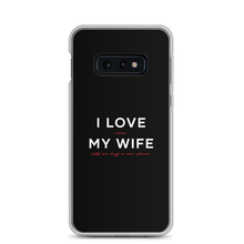 Samsung Galaxy S10e I Love My Wife (Funny) Samsung Case by Design Express