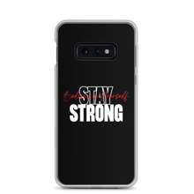 Samsung Galaxy S10e Stay Strong, Believe in Yourself Samsung Case by Design Express