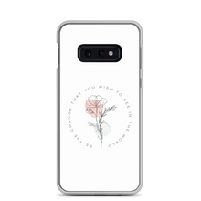 Samsung Galaxy S10e Be the change that you wish to see in the world White Samsung Case by Design Express