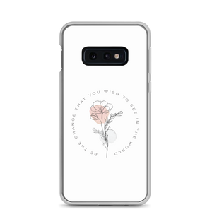 Samsung Galaxy S10e Be the change that you wish to see in the world White Samsung Case by Design Express
