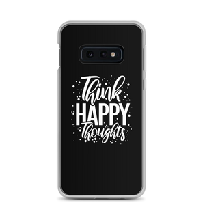 Samsung Galaxy S10e Think Happy Thoughts Samsung Case by Design Express