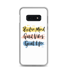 Samsung Galaxy S10e Positive Mind, Good Vibes, Great Life Samsung Case by Design Express