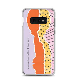 Samsung Galaxy S10e Surround Yourself with Happiness Samsung Case by Design Express