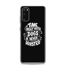 Samsung Galaxy S20 Time Spent With Dogs is Never Wasted (Dog Lover) Funny Samsung Case by Design Express