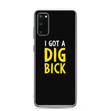 Samsung Galaxy S20 I Got a Dig Bick (Funny) Samsung Case by Design Express