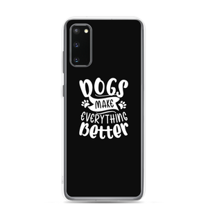 Samsung Galaxy S20 Dogs Make Everything Better (Dog lover) Funny Samsung Case by Design Express