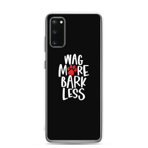 Samsung Galaxy S20 Wag More Bark Less (Dog lover) Funny Samsung Case by Design Express