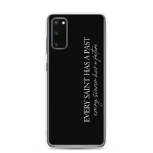 Samsung Galaxy S20 Every saint has a past (Quotes) Samsung Case by Design Express