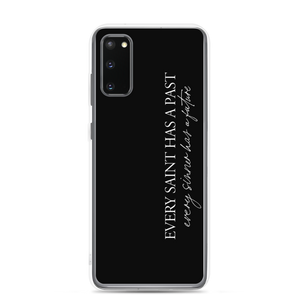 Samsung Galaxy S20 Every saint has a past (Quotes) Samsung Case by Design Express