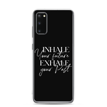 Samsung Galaxy S20 Inhale your future, exhale your past (motivation) Samsung Case by Design Express