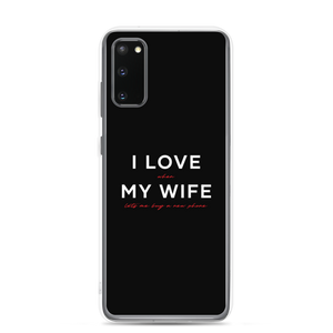 Samsung Galaxy S20 I Love My Wife (Funny) Samsung Case by Design Express