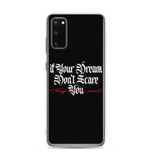Samsung Galaxy S20 If your dream don't scare you, they are too small Samsung Case by Design Express