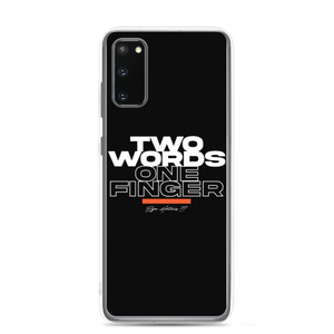 Samsung Galaxy S20 Two Words One Finger Samsung Case by Design Express