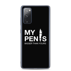 Samsung Galaxy S20 FE My pen is bigger than yours (Funny) Samsung Case by Design Express
