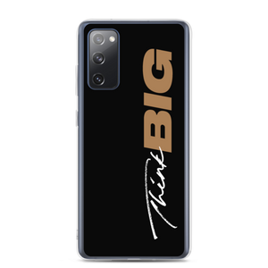 Samsung Galaxy S20 FE Think BIG (Motivation) Samsung Case by Design Express