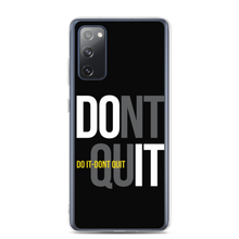 Samsung Galaxy S20 FE Do It, Don't Quit (Motivation) Samsung Case by Design Express