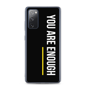 Samsung Galaxy S20 FE You are Enough (condensed) Samsung Case by Design Express