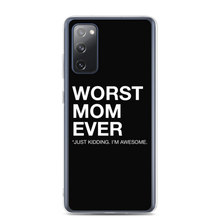 Samsung Galaxy S20 FE Worst Mom Ever (Funny) Samsung Case by Design Express