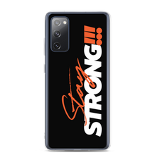 Samsung Galaxy S20 FE Stay Strong (Motivation) Samsung Case by Design Express