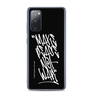 Samsung Galaxy S20 FE Make Peace Not War Vertical Graffiti (motivation) Samsung Case by Design Express