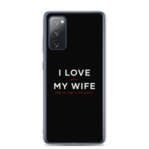 Samsung Galaxy S20 FE I Love My Wife (Funny) Samsung Case by Design Express
