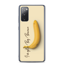 Samsung Galaxy S20 FE I've got a big banana Samsung Case by Design Express