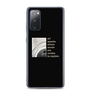 Samsung Galaxy S20 FE Art speaks where words are unable to explain Samsung Case by Design Express