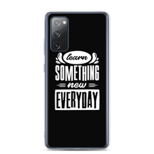 Samsung Galaxy S20 FE Learn Something New Everyday Samsung Case by Design Express